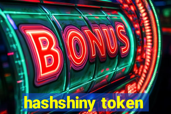 hashshiny token